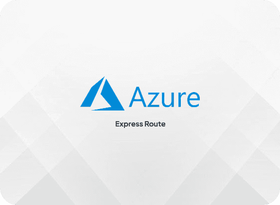 Private, secure connectivity delivered through Azure ExpressRoute.